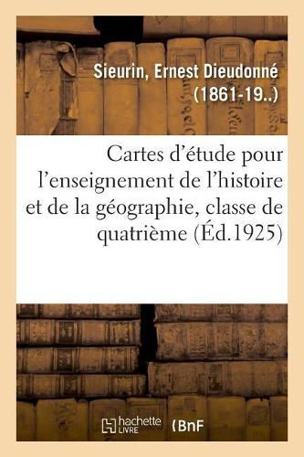 Cartes d'Etude Pour Servir A l'Enseignement de l'Histoire Et de la Geographie. 15e Edition