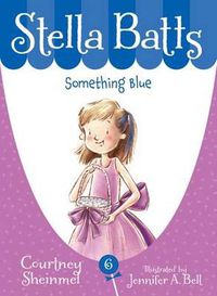 Cover image for Stella Batts Something Blue