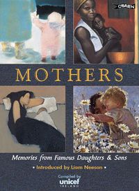 Cover image for Mothers: Memories of Famous Sons and Daughters