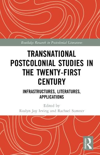 Cover image for Transnational Postcolonial Studies in the Twenty-First Century
