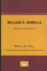 Cover image for William D. Howells - American Writers 63: University of Minnesota Pamphlets on American Writers