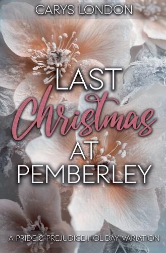 Cover image for Last Christmas At Pemberley