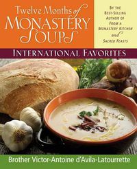 Cover image for Twelve Months of Monastery Soups