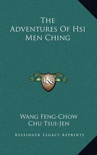 Cover image for The Adventures of Hsi Men Ching