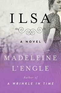 Cover image for Ilsa: A Novel