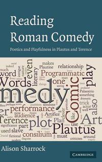 Cover image for Reading Roman Comedy: Poetics and Playfulness in Plautus and Terence