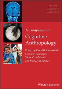 Cover image for A Companion to Cognitive Anthropology