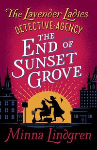Cover image for The End of Sunset Grove