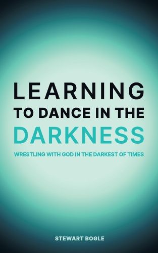 Cover image for Learning to Dance in the Darkness