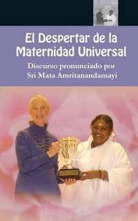 Cover image for El Despertar de la Maternidad Universal