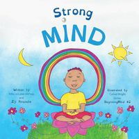 Cover image for Strong Mind: Dzogchen for Kids (Learn to Relax in Mind with Stormy Feelings)