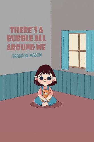 Cover image for There's a bubble all around me