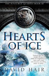 Cover image for Hearts of Ice: The Sunsurge Quartet Book 3