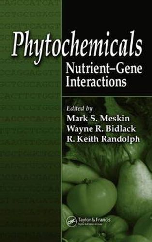 Cover image for Phytochemicals: Nutrient-Gene Interactions