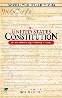 Cover image for The United States Constitution: The Full Text with Supplementary Materials
