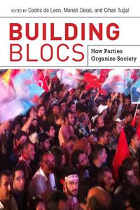 Cover image for Building Blocs: How Parties Organize Society