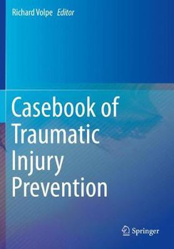 Casebook of Traumatic Injury Prevention