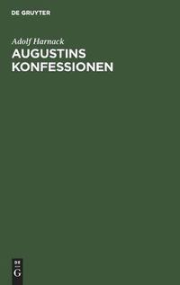 Cover image for Augustins Konfessionen: Ein Vortrag