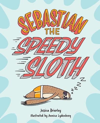 Cover image for Sebastian the Speedy Sloth