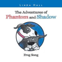 Cover image for The Adventures of Phantom and Shadow Frog Song: Frog Song