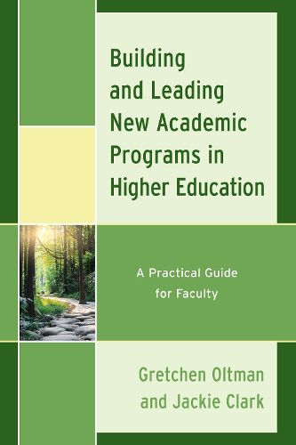 Cover image for Building and Leading New Academic Programs in Higher Education