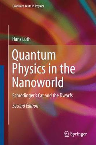 Cover image for Quantum Physics in the Nanoworld: Schroedinger's Cat and the Dwarfs