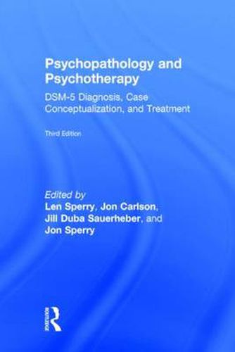 Cover image for Psychopathology and Psychotherapy: DSM-5 Diagnosis, Case Conceptualization, and Treatment