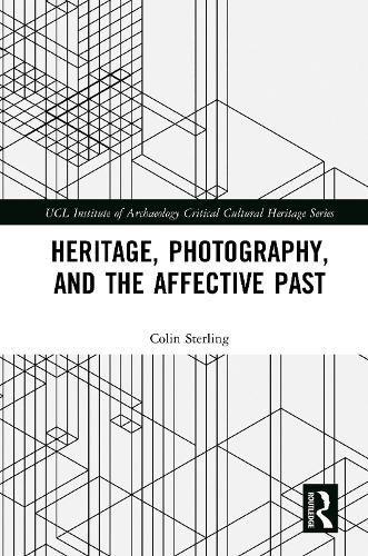 Cover image for Heritage, Photography, and the Affective Past