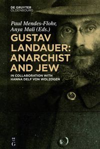 Cover image for Gustav Landauer: Anarchist and Jew