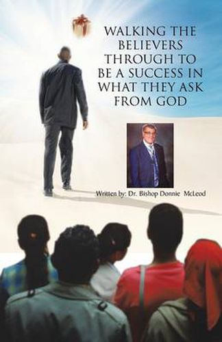 Cover image for Walking the Believers Through to Be a Success in What They Ask from God