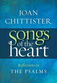 Cover image for Songs of the Heart: Reflections on the Psalms