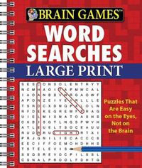 Cover image for Brain Games - Word Searches - Large Print (Red)