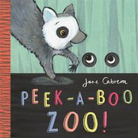 Cover image for Jane Cabrera - Peek-a-boo Zoo!