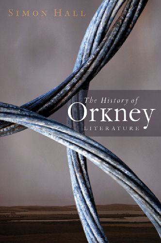 Cover image for The History of Orkney Literature