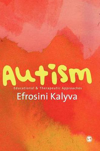 Cover image for Autism: Educational and Therapeutic Approaches