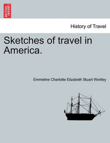 Cover image for Sketches of Travel in America.