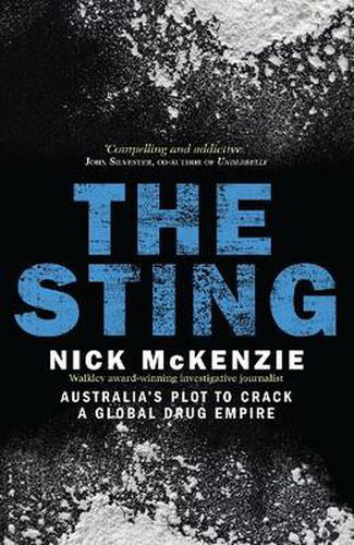 The Sting: Australia's Plot to Crack a Global Drug Empire