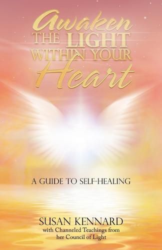 Cover image for Awaken the Light Within Your Heart