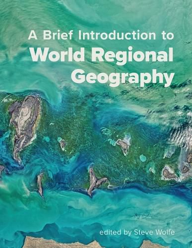 Cover image for A Brief Introduction to World Regional Geography