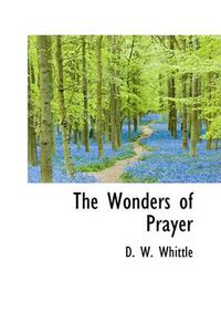 Cover image for The Wonders of Prayer