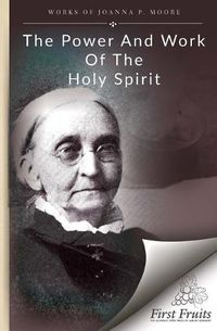 Cover image for The Power and Work of the Holy Spirit