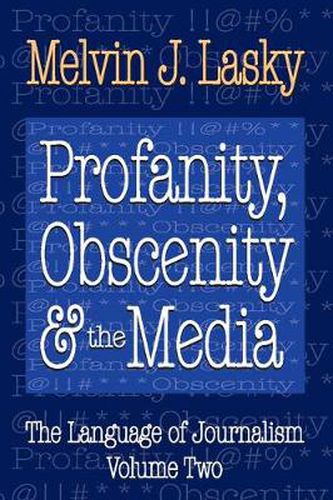 Cover image for Profanity, Obscenity and the Media