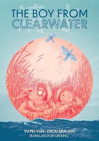 Cover image for The Boy from Clearwater