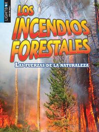 Cover image for Los Incendios Forestales