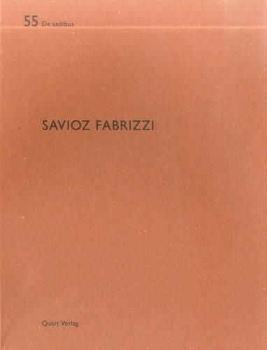 Savioz Fabrizzi: De aedibus 56