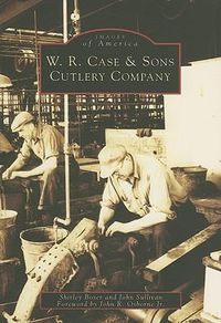 Cover image for W. R. Case & Sons Cutlery Company