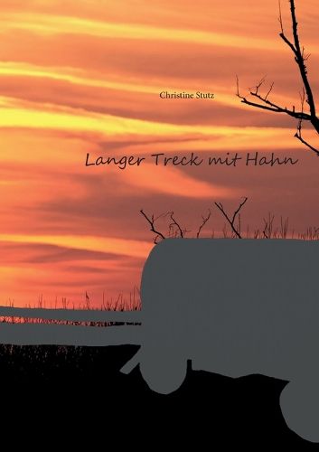 Cover image for Langer Treck mit Hahn