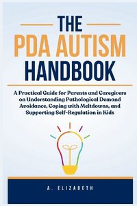 Cover image for The PDA Autism Handbook