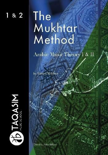 Cover image for The Mukhtar Method - Arabic Music Theory I & II