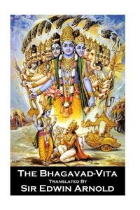 Cover image for Sir Edwin Arnold - The Bhagavad-Vita